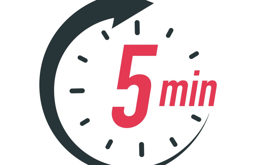 La méthode du 5 minutes